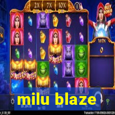 milu blaze